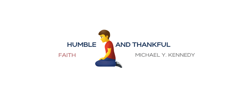 humble and thankful